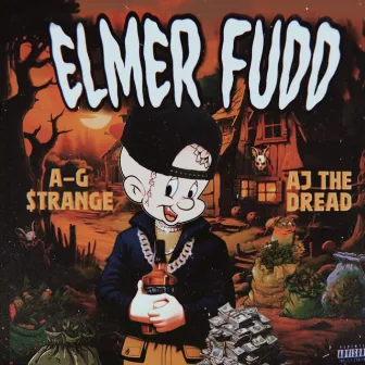 Elmer Fudd by A-G $trange