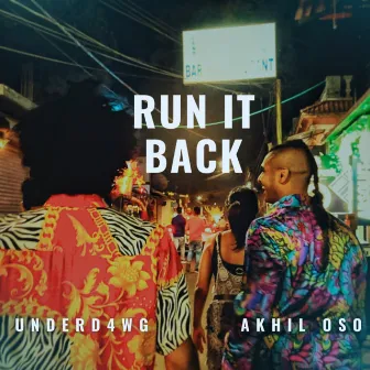 Run It Back by Akhil OSO