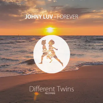 Forever by Johny Luv