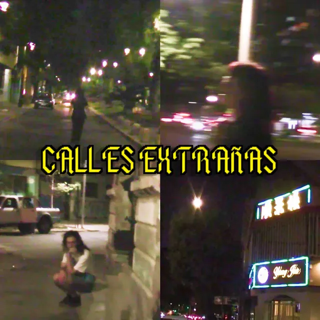 Calles extrañas