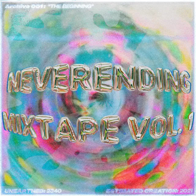 The Neverending Mixtape, Vol. 1