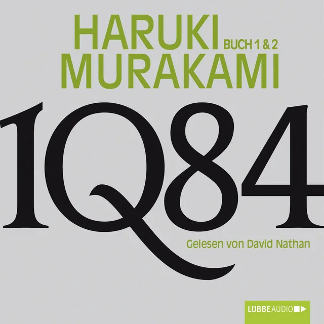 1Q84 [Buch 1 & 2 (Ungekürzt)]