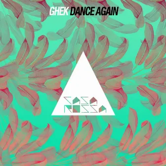 Dance Again by Ghek