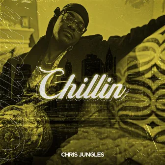 Chillin by Chris Jungles