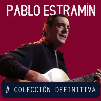 Colección Definitiva by Pablo Estramín