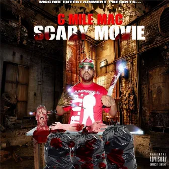 Scary Movie by Six Mile Mac