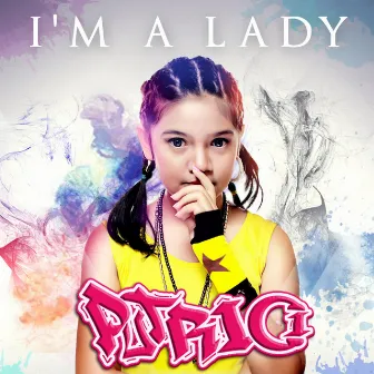 I'm a Lady by Putri Ci