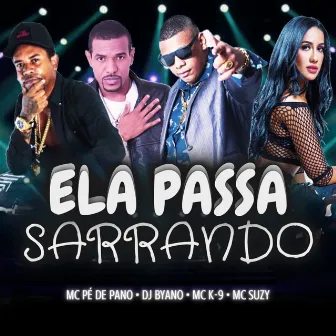 Ela Passa Sarrando by Mc Pe de Pano