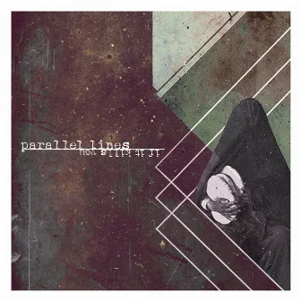 Parallel Lines by If It Kills You