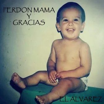 Perdon mama y gracias by Unknown Artist