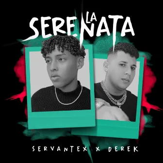 La Serenata by Derek