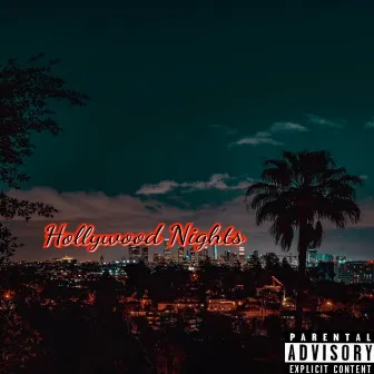 Hollywood Nights by Nyce Sosa