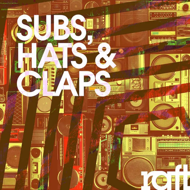 Subs, Hats & Claps