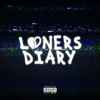 Loners Diary by Ouse