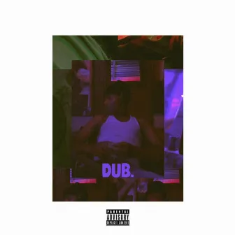 DUB by Vader.Kxng