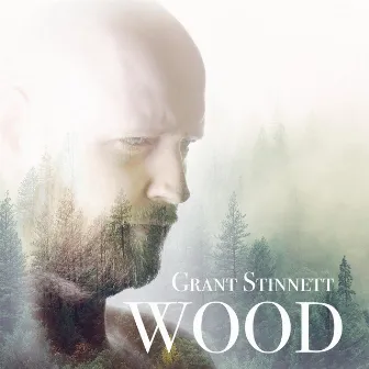 Wood by Grant Stinnett