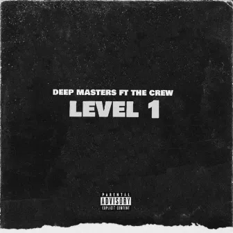 Level 1 by Deep Masters