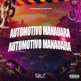 Automotivo Manauara by DJ MANAUARA