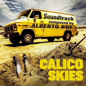 Calico Skies (Original Soundtrack) by Alberto Bof