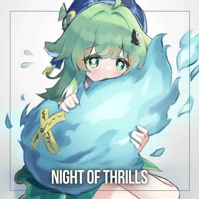 Night of Thrills - Epic Version