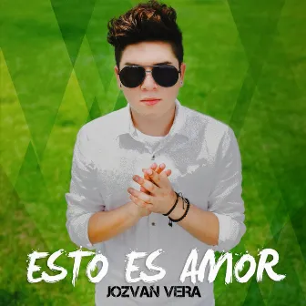 Esto Es Amor by Jozvan Vera