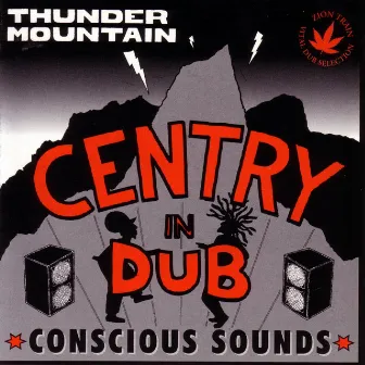 Thunder Mountain - A Dubwise Selection by Centry