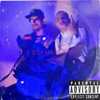 ESTIMULOS by Lil Stony Fresco