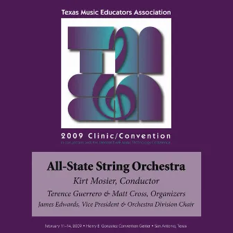 2009 Texas Music Educators Association (TMEA): All-State String Orchestra by Kirt Mosier