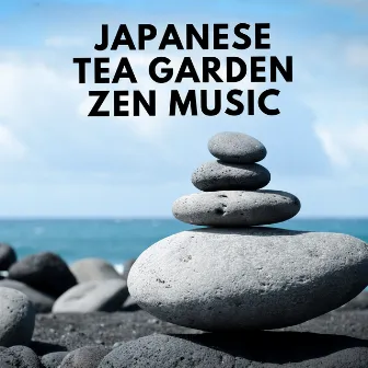 Japanese Tea Garden - Deep Sleep, Buddhist Meditation, Zen Music, Nature Sounds by Japanese Garden