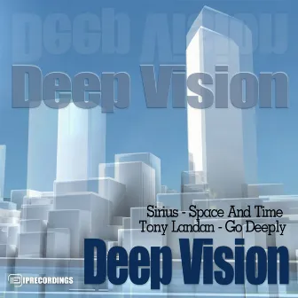 Deep Vision by Sirius