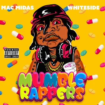 Mumble Rappers by Mac Midas