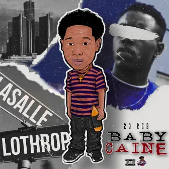 Baby Caine by 23 RcB