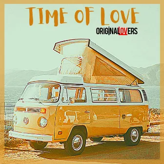 Time of Love by Original Lovers