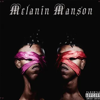 Melanin Manson by Eric Dontè