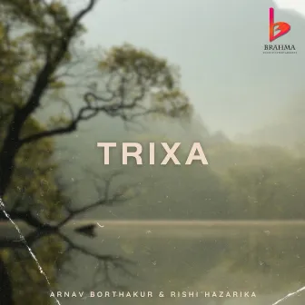 Trixa by Arnav Borthakur