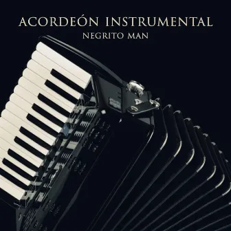 Acordeón Instrumental by Negrito Man