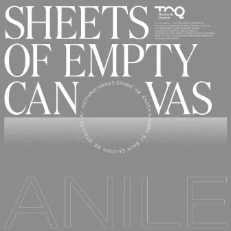 Sheets of Empty Canvas by Anile