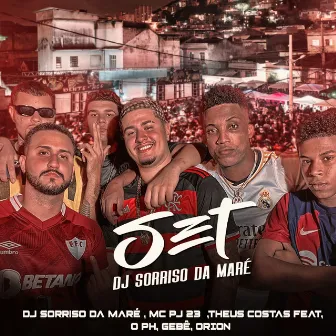 Set Dj Sorriso da Maré by DJ Sorriso da Maré