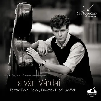 Istvan Várdai: Elgar, Prokofiev & Janacek by Unknown Artist