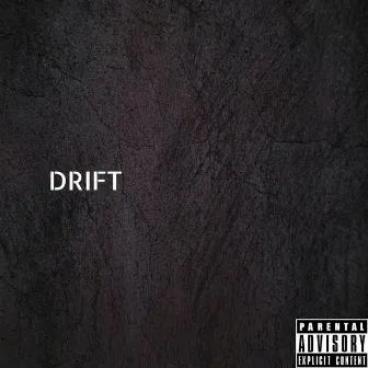 DRIFT by Rid Kid