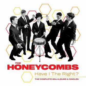 Have I the Right? The Complete 60s Albums & Singles by The Honeycombs