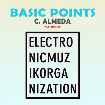 Basic Points by C. Almeda