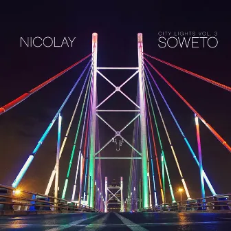 City Lights Vol. 3: Soweto by Nicolay