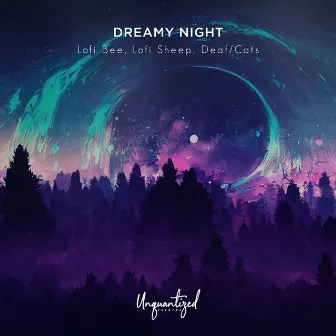 Dreamy Night by Lofi Bee