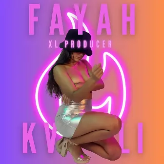 Fayah by XL Producer