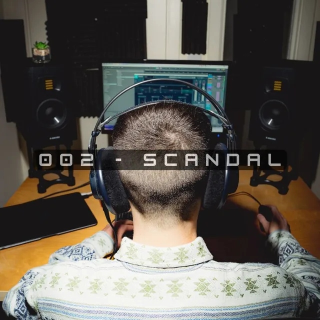 002 - Scandal