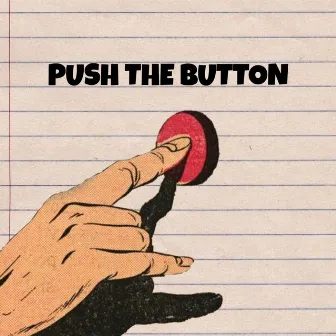 PUSH THE BUTTON by RoLoS