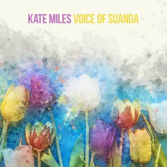 Voice Of Suanda by Kate Miles