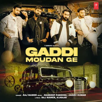 Gaddi Moudan Ge by Mandeep Panghal