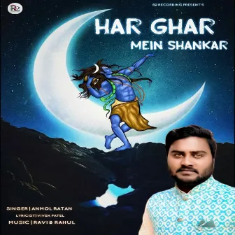 Har Ghar Mein Shankar by Anmol Ratan